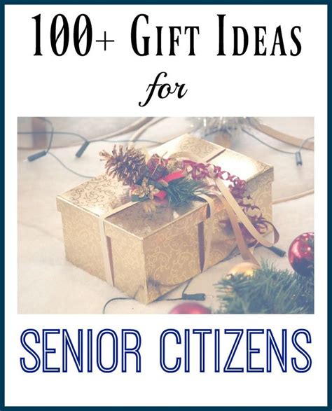 Over 100 Gift Ideas for Senior Citizens | Gifts for seniors citizens, Elderly gift, Gifts for ...