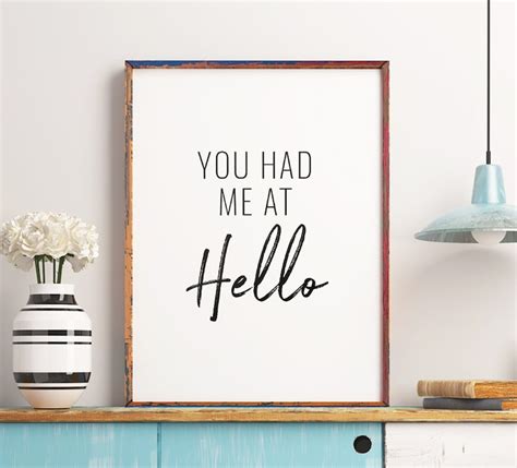 You Had Me At Hello Printable Art Inspirational Quote Print | Etsy