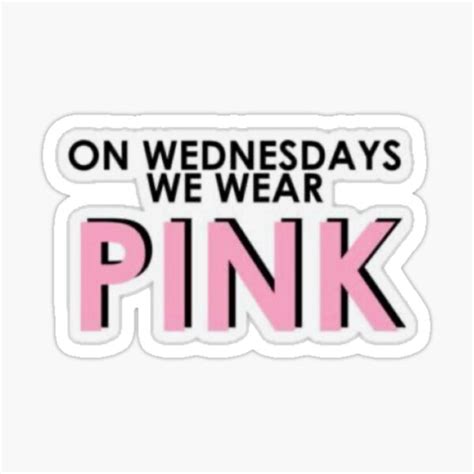 "On Wednesdays We Wear Pink Mean Girls" Sticker for Sale by ...