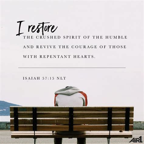 Encouraging Word: I Restore the crushed spirit of the humble and revive ...