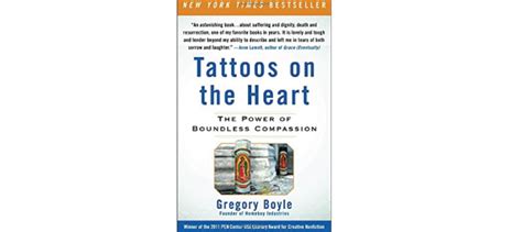 Tattoos on the Heart by Father Gregory Boyle