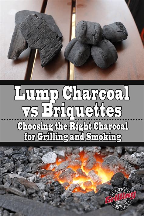 Lump Charcoal vs Briquettes : Choosing the Right Charcoal for Grilling and Smoking | Lump ...