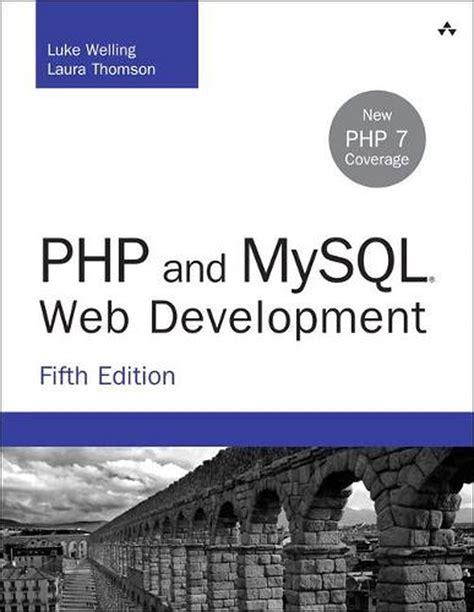 PHP and MySQL Web Development, 5th Edition by Luke Welling, Paperback ...