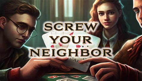 Screw Your Neighbor: Rules, Strategy Tips & More