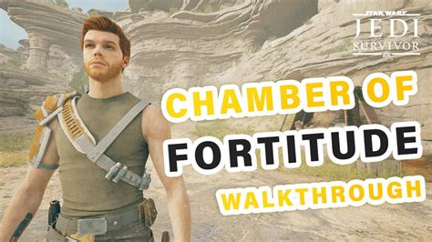 Chamber of Fortitude | Location + Walkthrough + All Collectibles Star ...