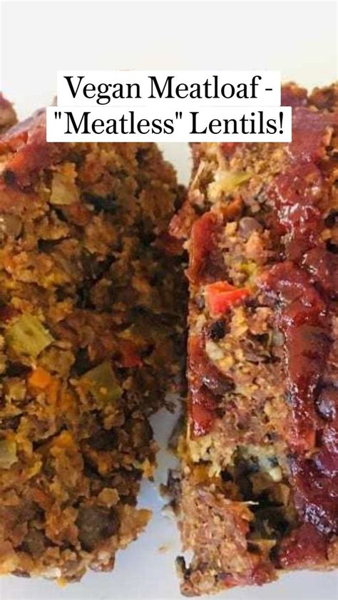 Vegan meatloaf meatless lentils – Artofit