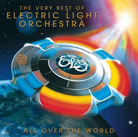 E.L.O. - All Over the World - The Very Best of Electric Light Orchestra - Amazon.com Music