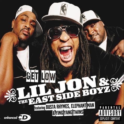 Get Low | Lil Jon & The East Side Boyz – Download and listen to the album