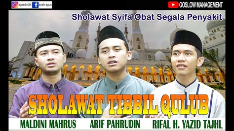 SHOLAWAT TIBBIL QULUB Full lirik Arab, Latin dan artinya. Obat Segala ...