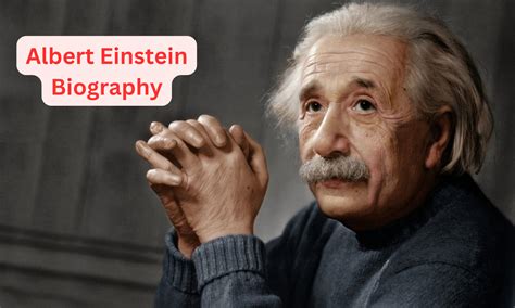 Albert Einstein Biography: Know about the father of modern physics