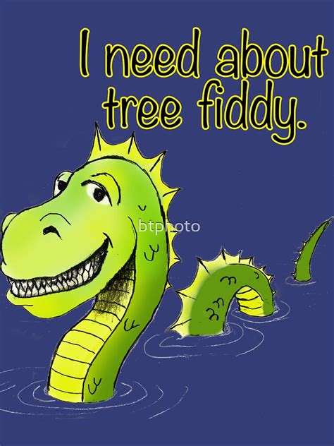 "Loch Ness Monster Tree Fiddy" T-shirt by btphoto | Redbubble