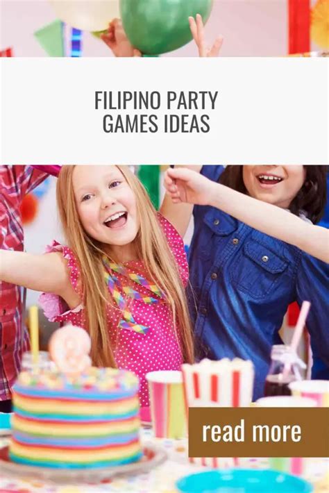 Filipino Party Games Ideas – The Kids Activites