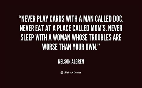 Nelson Algren Quotes. QuotesGram