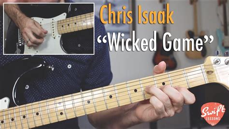 Chris Isaak "Wicked Game" Complete Guitar Lesson | Guitar Techniques ...