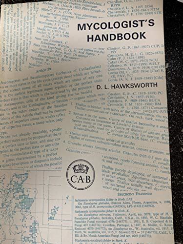 Mycologist*s handbook: An introduction to the principles of taxonomy and nomenclature in the ...