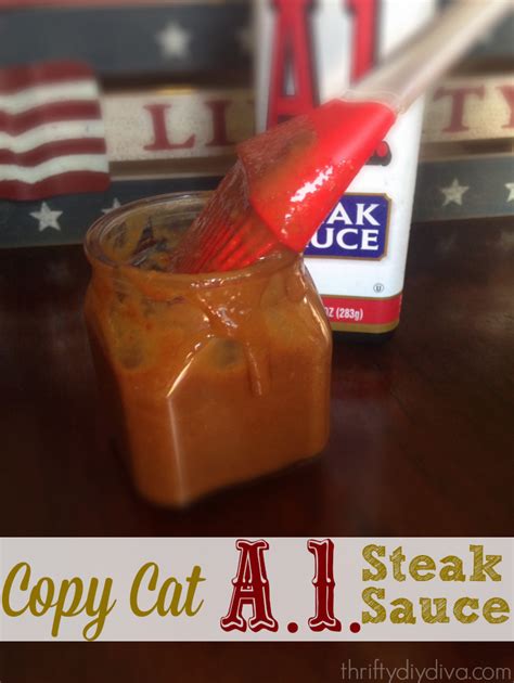 Copycat A1 Steak Sauce recipe http://thriftydiydiva.com/copycat ...