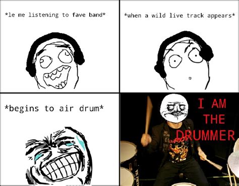 drummer - Meme by masteradam69 :) Memedroid