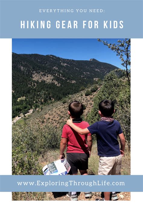 What You Need: Hiking Gear for Kids - Exploring Through Life