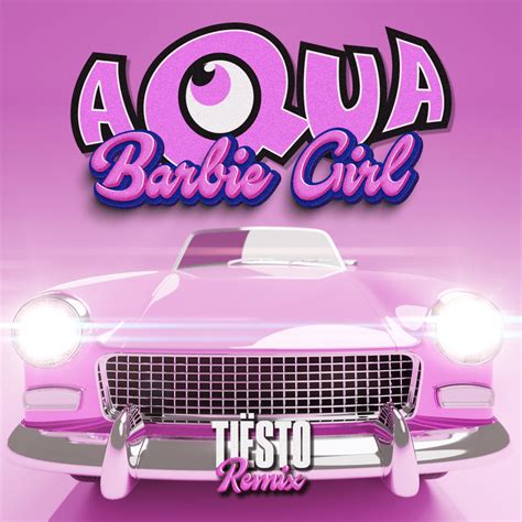 Aqua & Tiësto – Barbie Girl (Tiësto Remix) Lyrics | Genius Lyrics