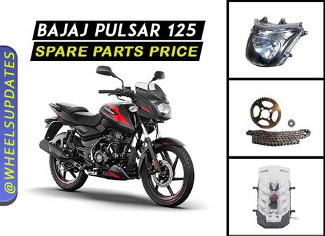 Bajaj pulsar 125 spare parts price list in india 2023 - Wheelsupdates