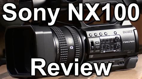 Review: Sony HXR NX100 camcorder - YouTube