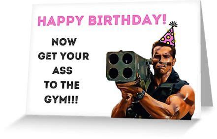 Arnold Schwarzenegger Birthday, Funny Gym greeting cards, stickers, mugs, gift, present, ideas ...