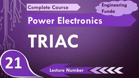 TRIAC (Basics, Working, Structure, Symbol, Characteristics ...