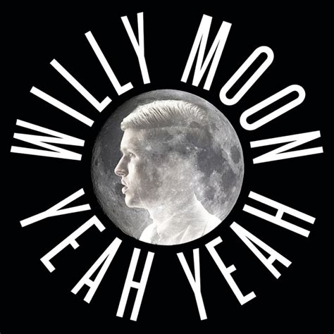 Willy Moon - 'Yeah Yeah'