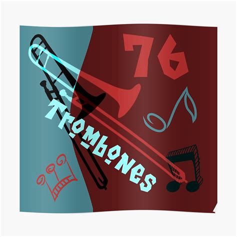 "76 Trombones" Poster by PlanetLucky | Redbubble