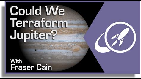 Could We Terraform Jupiter? Living on the Biggest Planet in the Solar ...