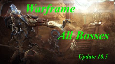 WARFRAME - ALL BOSSES (UPDATE 18.5) solo - YouTube