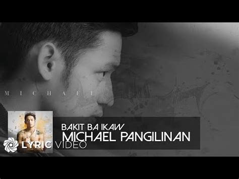 “Bakit Ba Ikaw” – Michael Pangilinan | OPM Translations