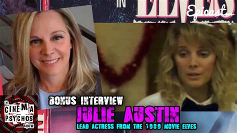 Julie Austin of Elves (1989) - Interview - The Cinema Psychos Show