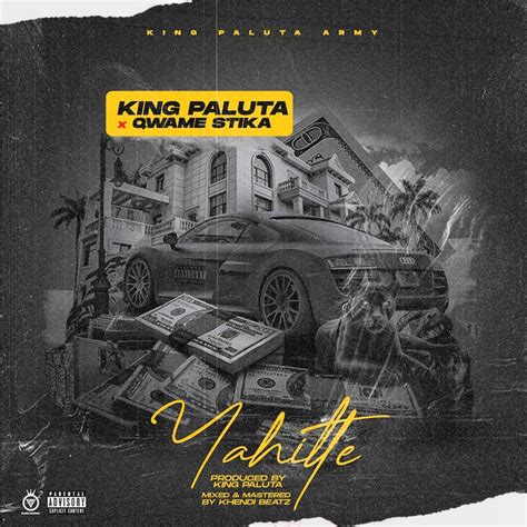 King Paluta - Yahitte feat. Qwame Stika (Prod. by Khendi Beatz) - Ghanamotion.com