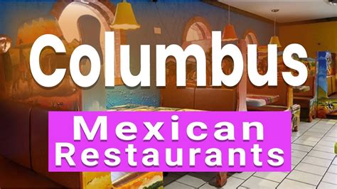 Top 10 Best Mexican Restaurants to Visit in Columbus, Ohio | USA - English - YouTube