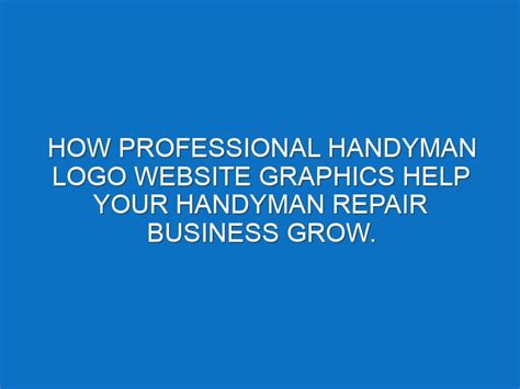 How professional Handyman logo website graphics help your Handyman ...