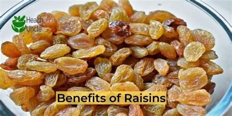 Benefits Of Raisins: 7 Amazing Secrets For Health - Health Uncle