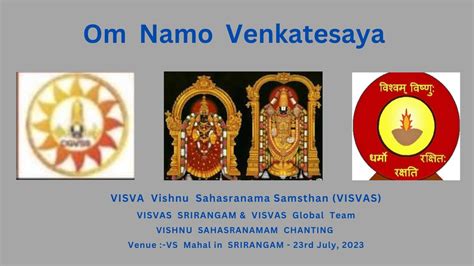 VISHNU SAHASRANAMAM CHANTING - CGVSS - VISVAS SRIRANGAM & VISVAS Global Team - 23rd July,2023 ...