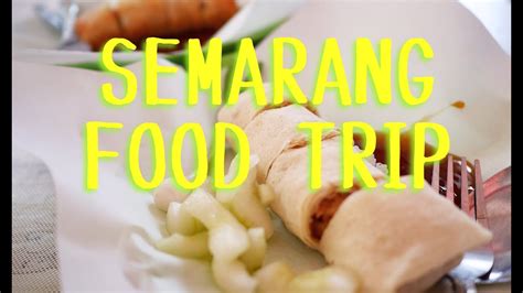 Food Trip: Semarang Street Food - YouTube