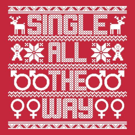 Single All the Way - NeatoShop