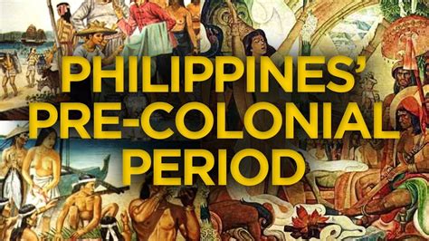 Philippines’ Pre-Colonial Period - YouTube