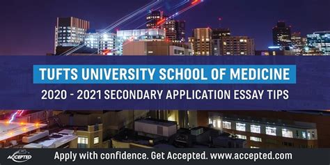 Accepted: Tufts University School of Medicine Secondary Application Essay Tips [2021 – 2022]