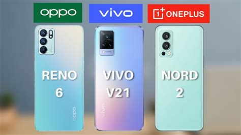 Oppo Reno6 vs Vivo v21 vs Oneplus Nord 2 | Full Comparison - YouTube