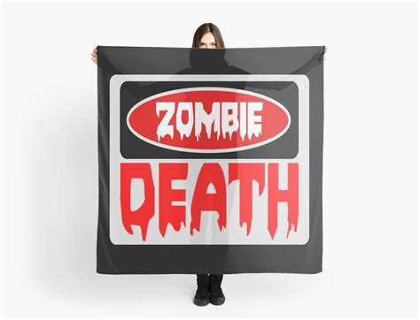 "ZOMBIE DEATH, FUNNY DANGER STYLE FAKE SAFETY SIGN" Scarves by DangerSigns | Redbubble