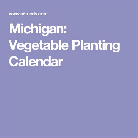 michigan-vegetable-planting-calendar | Vegetable planting calendar ...