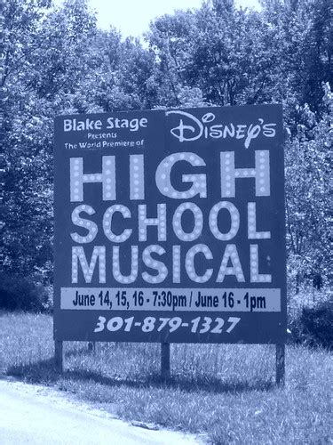 High School Musical Sign (Which Is Blue) | Dan Reed | Flickr