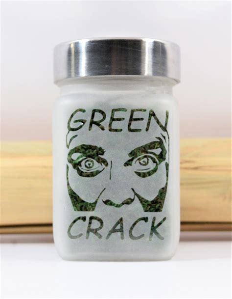 Green Crack Stash Jars - Cannabis Stash Jar, Weed Accessories & Stoner Gifts - Ganja Gifts ...