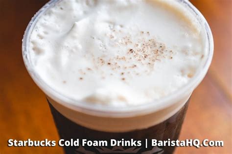 15 Best Starbucks Cold Foam Drinks Worth Trying