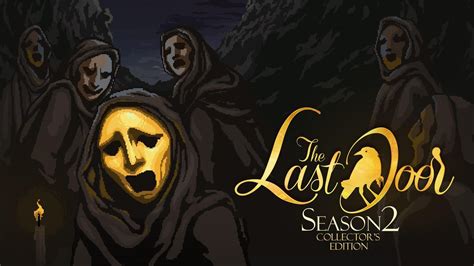 Guide for The Last Door: Season 2 (Windows) - Walkthrough overview