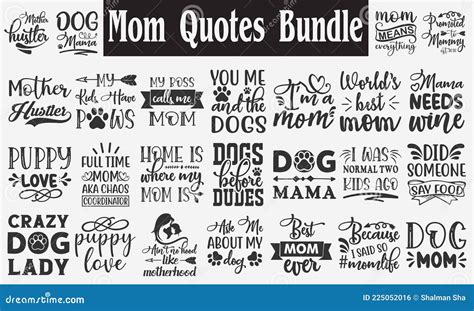 Mom Quotes Bundle. Quotes about Mother, Dog Mom, Funny Fur Mom, Cat Lover, Rescue Mama Stock ...